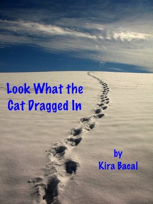 cover image of Look What the Cat Dragged In